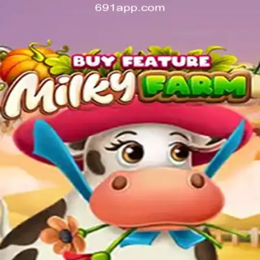 Exploring the Enchanting World of MilkyFarmBuyFeature: A Premier Online Casino Game on 69-1.com